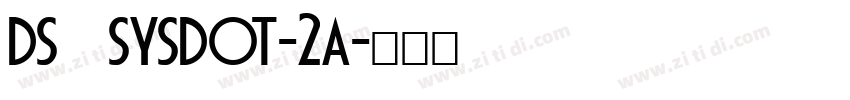 DS SysDot-2A字体转换